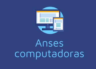 ANSES COMPUTADORAS